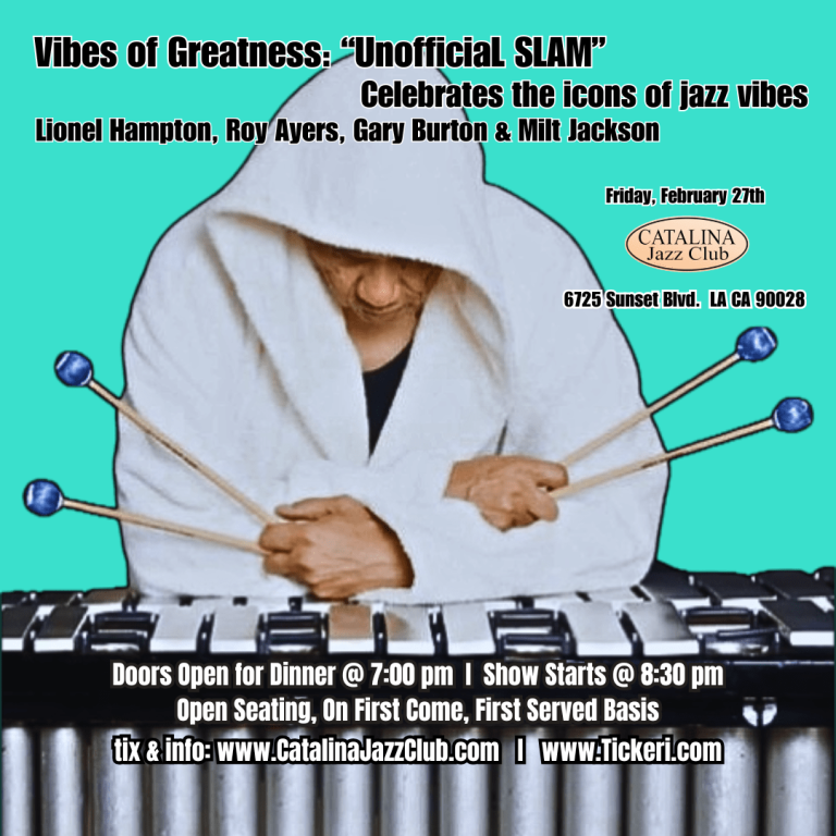 Event - Vibes of Greatness: Celebrationg the Icons of Jazz Vibes - Los Angeles, California - February 27, 2026 | concert tickets