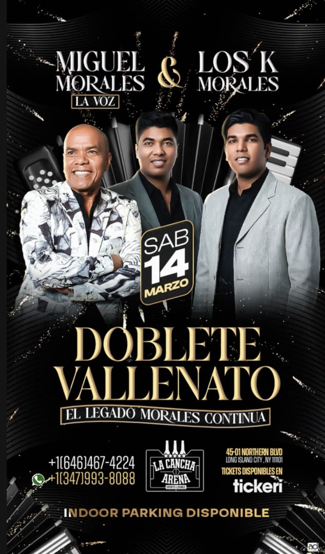 Event - Doblete Vallenato – El Legado Morales Continúa - Queens, New York - March 14, 2026 | concert tickets