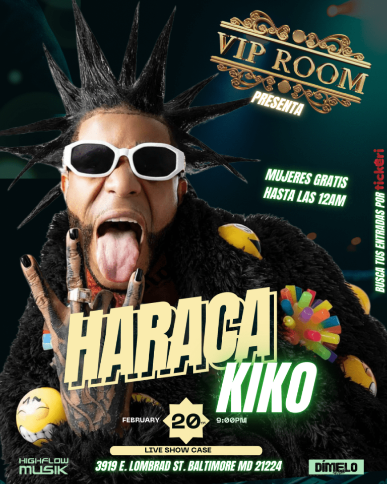Event - HARACA KIKO @ VIP ROOM BALTIMORE - Baltimore, Maryland - February 20, 2026 | concert tickets