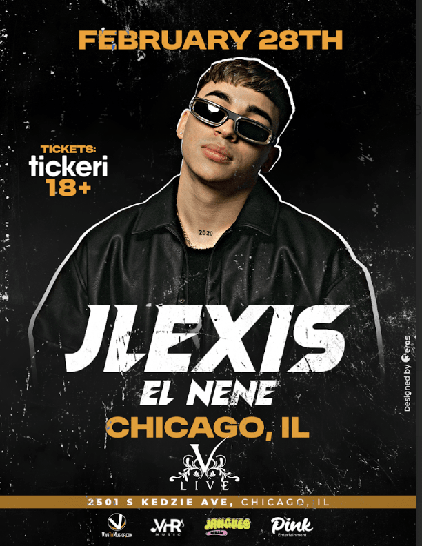 Event - JLEXIS el nene en Chicago - Chicago, Illinois - February 28, 2026 | concert tickets
