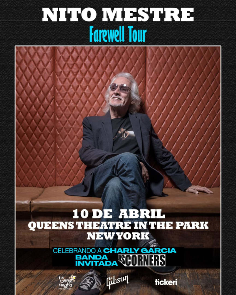 Event - Nito Mestre Farewell Tour (Banda invitada, Los Corners celebrando a Charly Garcia e su musica) - Queens, NY - vie, 10 de abril de 2026} | concert tickets