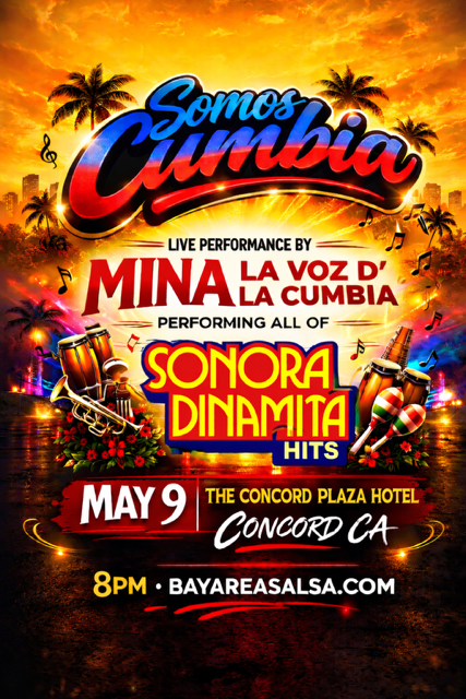 Event - SOMOS CUMBIA With LA SONORA DINAMITA - Concord, CA - sáb, 9 de mayo de 2026} | concert tickets