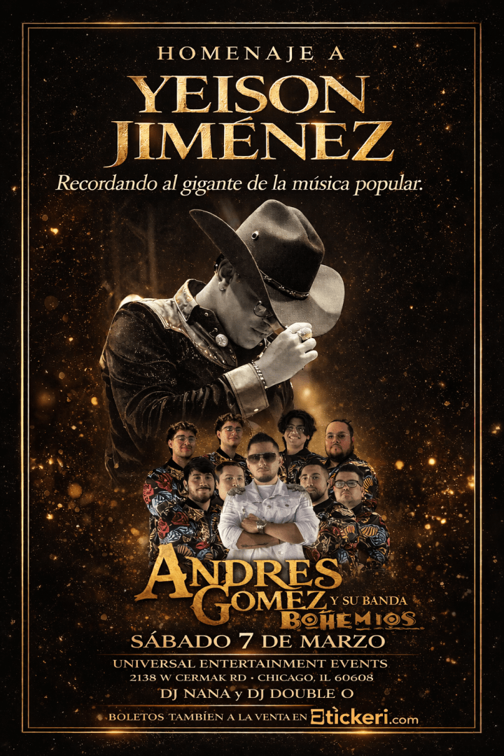 Event - Recordando a Yeison Jimenez por  Andres Gomez y  su Banda Bohemia  - Chicago, Illinois - March 7, 2026 | concert tickets