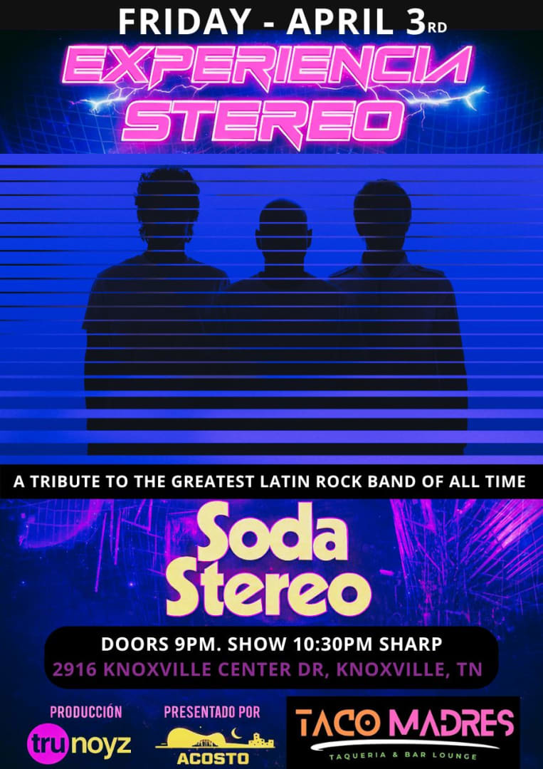 Event - Tribute to SODA STEREO- La Experiencia Stereo- Knoxville TN - Knoxville, TN - vie, 3 de abril de 2026} | concert tickets