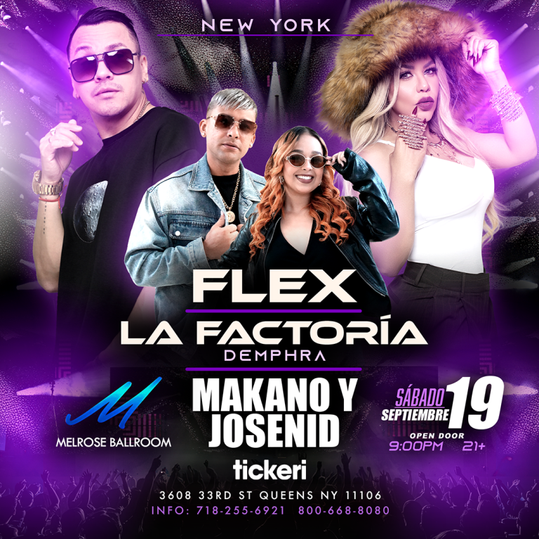 Event - Flex & Makano & Demphra de La Factoría & Josenid en concierto en Queens - New York, NY - sáb, 19 de septiembre de 2026} | concert tickets