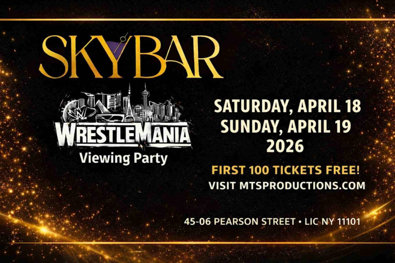 Event - WrestleMania Weekend NYC 2026 – Skybar Rooftop Viewing Party Queens NY - Queens, NY - dom, 19 de abril de 2026} | concert tickets