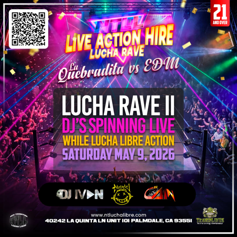 Event - Lucha Rave 2.  Lucha libre Rave - Palmdale, CA - Sat, May 9, 2026} | concert tickets