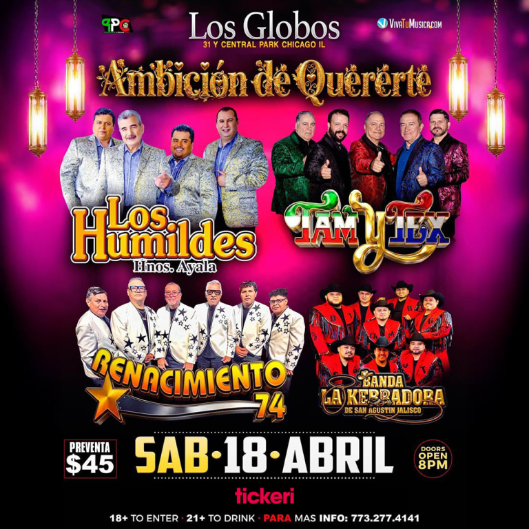 Event - Ambicion de Quererte en Los Globos - Chicago, IL - sáb, 18 de abril de 2026} | concert tickets