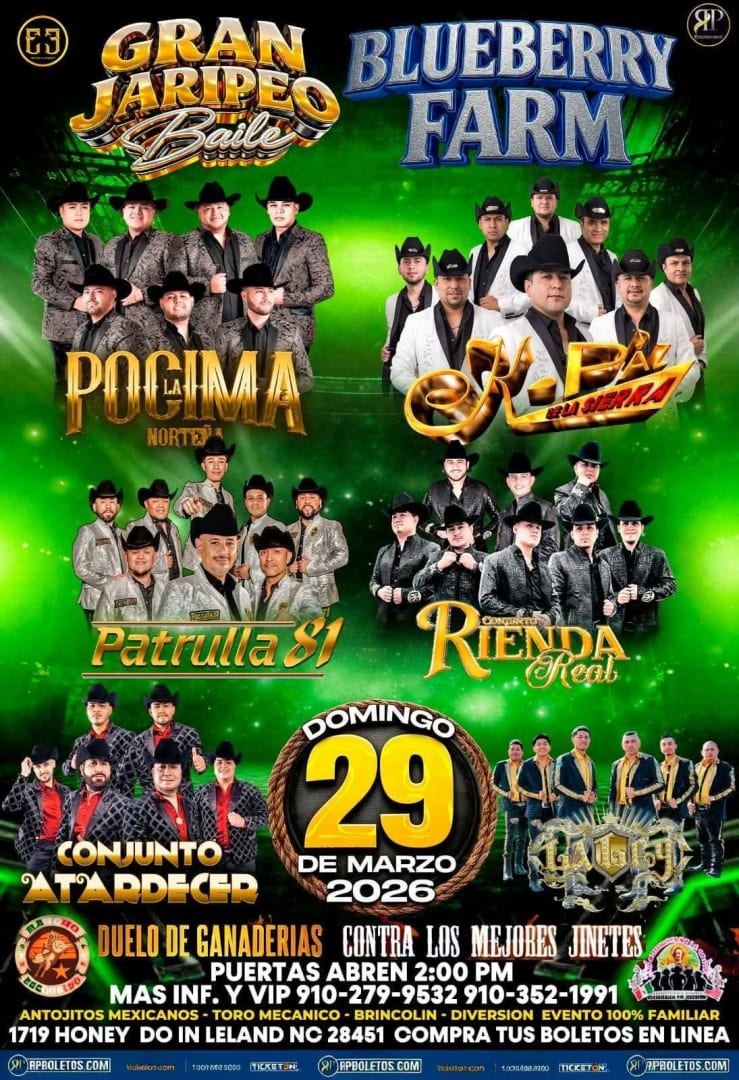 Event - Gran Jaripeo Baile en Blueberry Farm – Pócima Norteña, K-Paz de la Sierra y más - Leland, North Carolina - March 29, 2026 | concert tickets