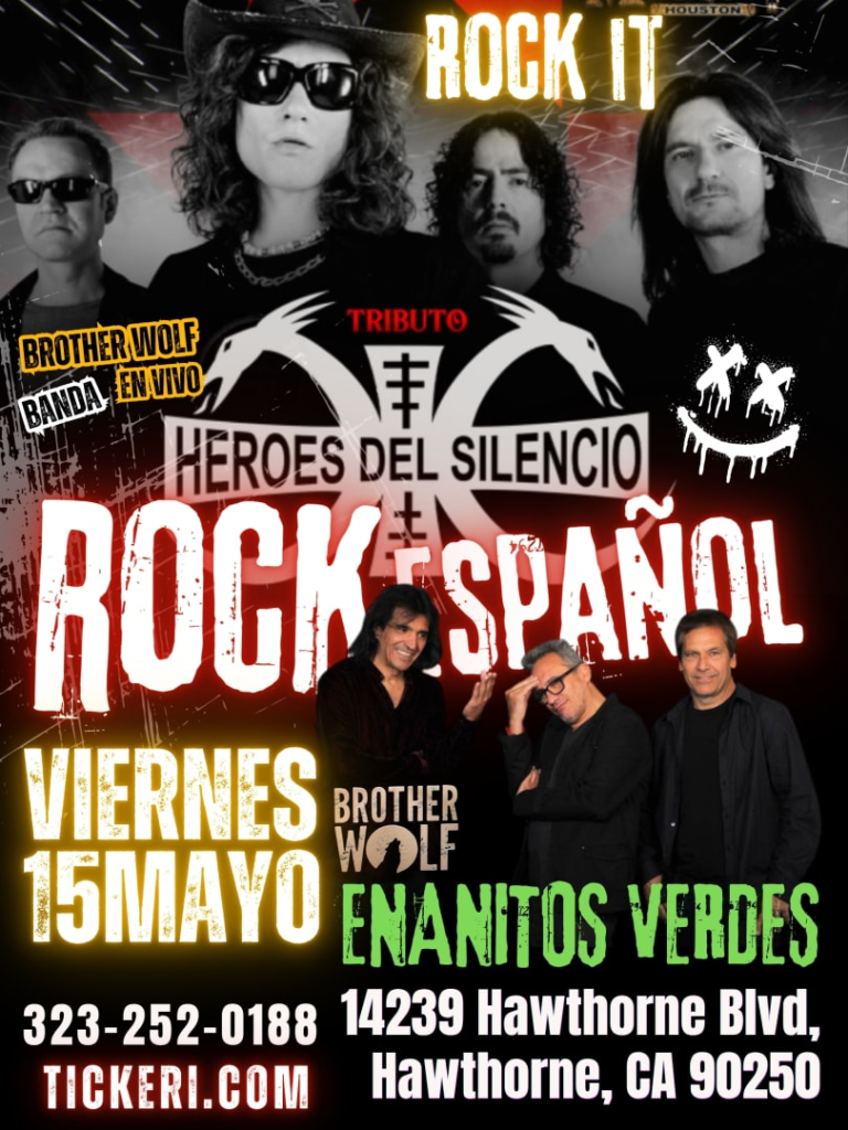 Event - ROCK TRIBUTE ENANITOS VERDES Y HEROES DEL SILENCIO  - Hawthorne, CA - Fri, May 15, 2026} | concert tickets