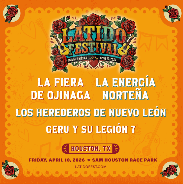 Event - Latido Festival La Fiera de Ojinaga, La Energia Nortena, los Herederos de Nuevo Leon y Geru y su Legion 7 - Houston, Texas - April 10, 2026 | concert tickets