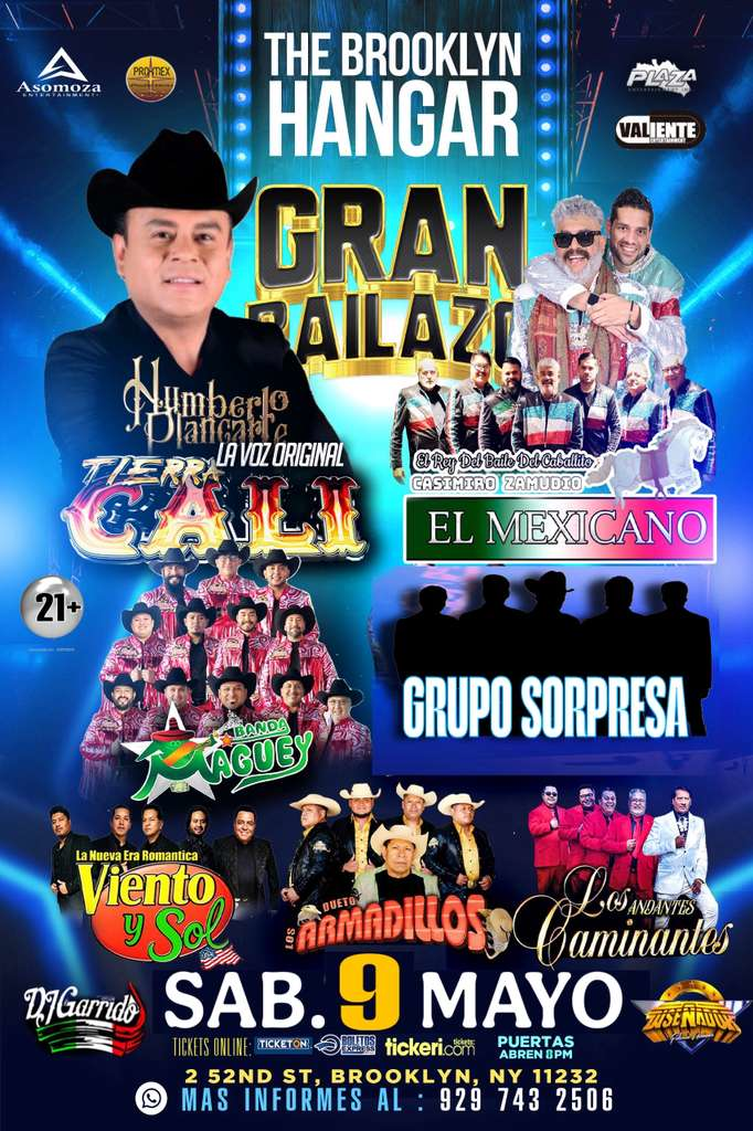 Event - HUMERTO PLANCARTE /  EL MEXICANO DE "CASIMIRO" / BANDA MAGUEY / VIENTO Y SOL / DUETO LOS ARMADILLOS / LOS CAMINANTES / GRUPO SORPRESA / GARRIDO Y DISENADOR   - Brooklyn, New York - May 9, 2026 | concert tickets