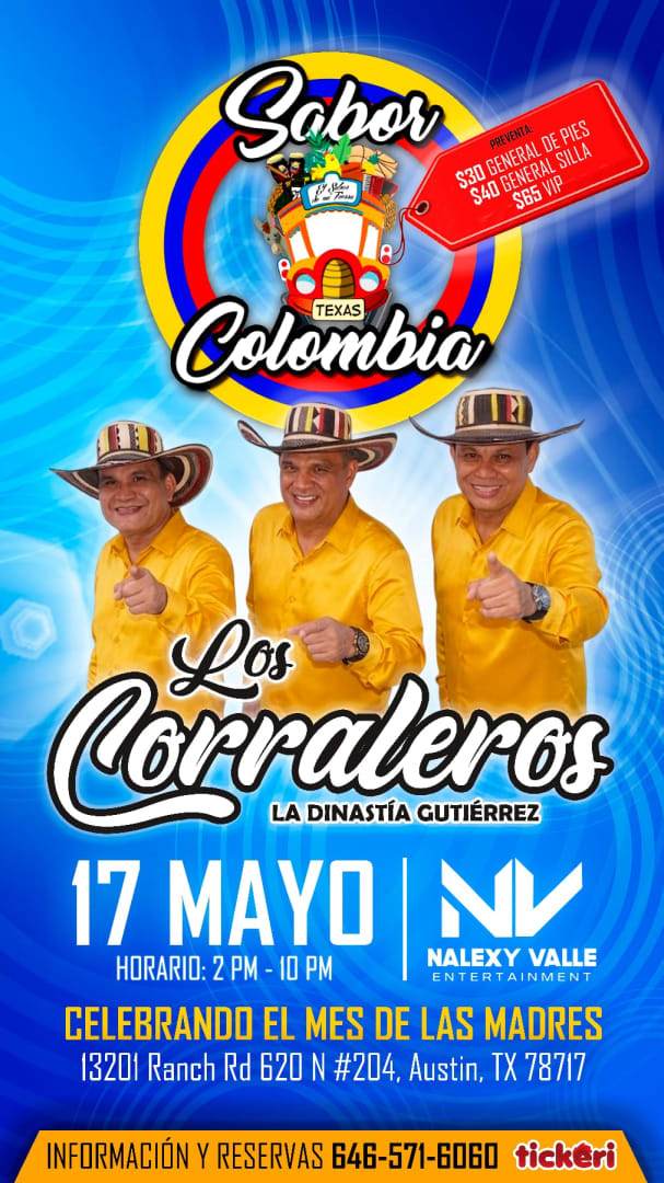 Event - CELEBRA EL MES DE LAS MADRES EN CON LOS ORIGINALES CORRALEROS DINASTIA GUTIÉRREZ EN SABOR COLOMBIA AUSTIN TEXAS   - Austin, Texas - May 17, 2026 | concert tickets