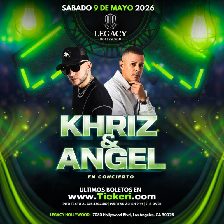 Event - KHRIZ Y ANGEL en LEGACY HOLLYWOOD! - Los Angeles, California - May 9, 2026 | concert tickets