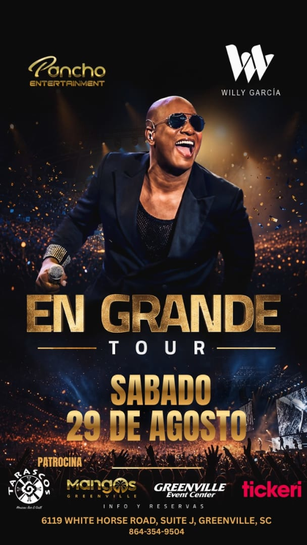 Event - WILLY GARCIA - TOUR "EN GRANDE" EN GREENVILLE!  - Greenville, South Carolina - August 29, 2026 | concert tickets