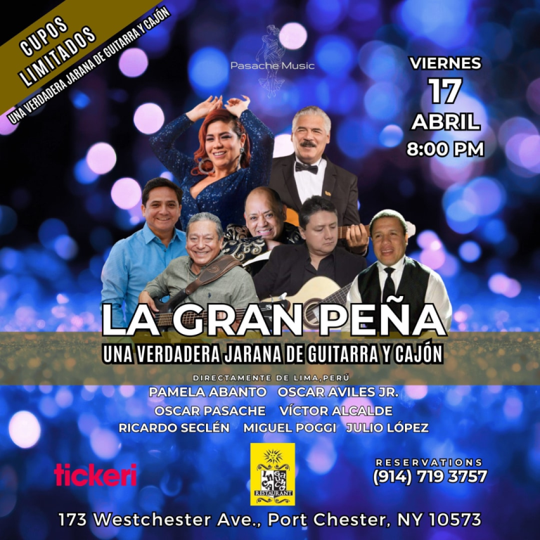 Event - LA GRAN PEÑA - Homenaje a Pasache - Una Verdadera Jarana de Guitarra y Cajón en Port Chester, New York - Port Chester, New York - April 17, 2026 | concert tickets