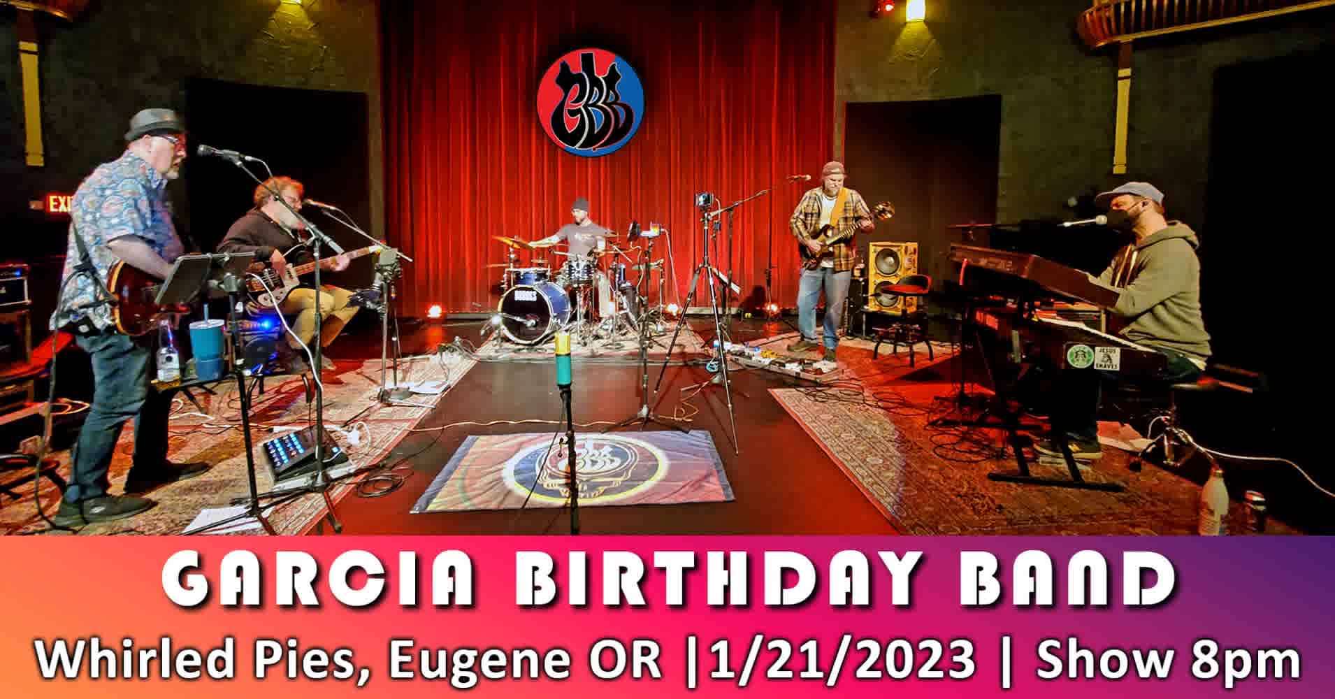 Buy Tickets Now! An Evening with the Garcia Birthday Band at Whirled