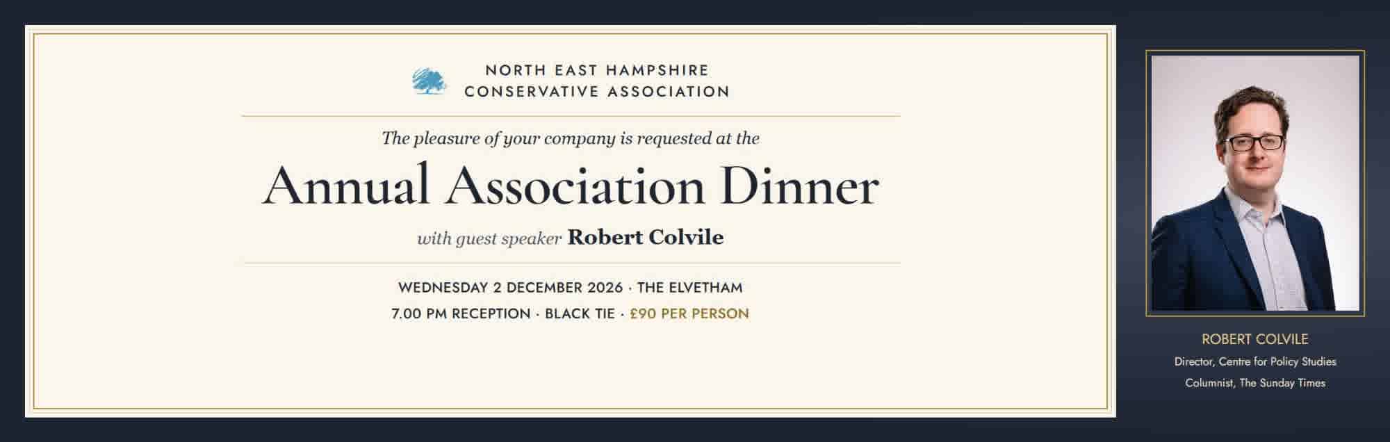 Annual Association Dinner invitation with Robert Colvile, 2 December 2026, The Elvetham, Black Tie, £90 per person