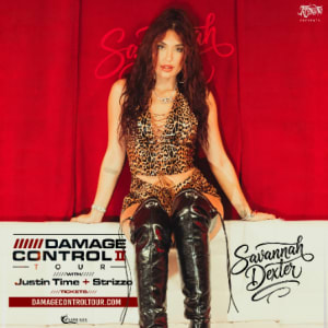 SAVANNAH DEXTER: Damage Control Tour