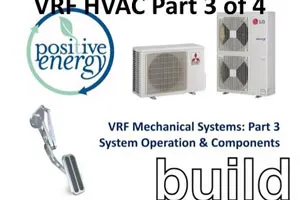 High Performance HVAC - VRF Part 3 of 4