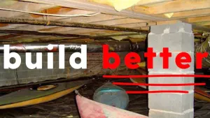 Crawl Spaces & Good vs Bad