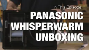 Panasonic Whisperwarm Unboxing,Bath exhaust fans can be tricky.