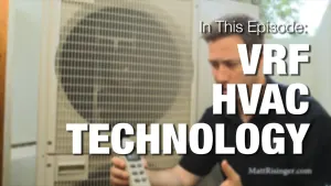 HVAC Tech Talk - VRF what is it?