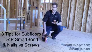 3 Tips for Strong Sub-Floors & SmartBond Glue Review