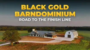  Black Gold Barndominium | Road to the Finish Line | Texas Best Construction 