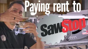  Sorry SAWSTOP...I'm DONE 