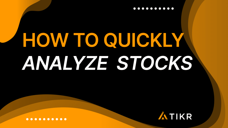 How to Quickly Analyze a Stock