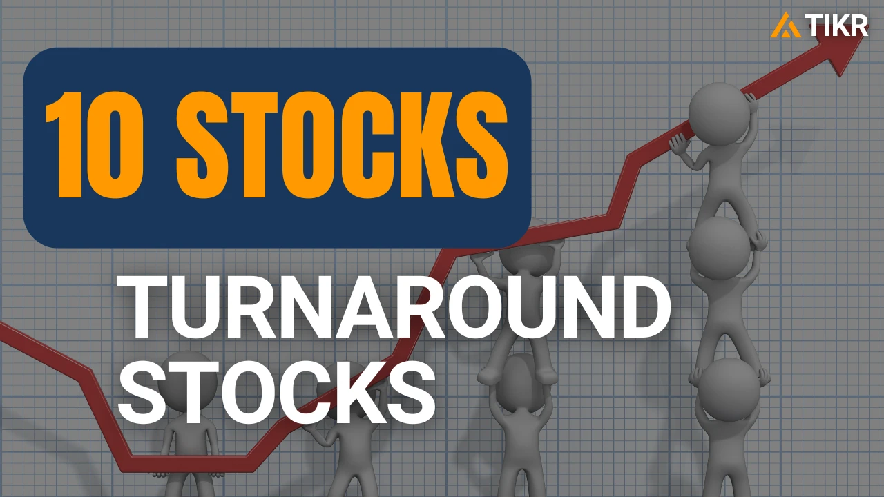 10 只超预期的扭亏股| TIKR.com