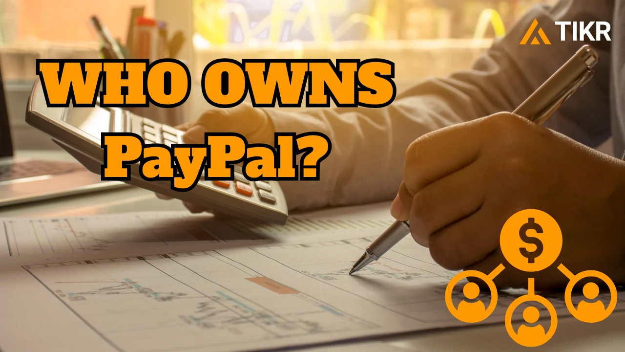 谁拥有PayPal？最近的内幕交易和对冲基金买入| TIKR.com