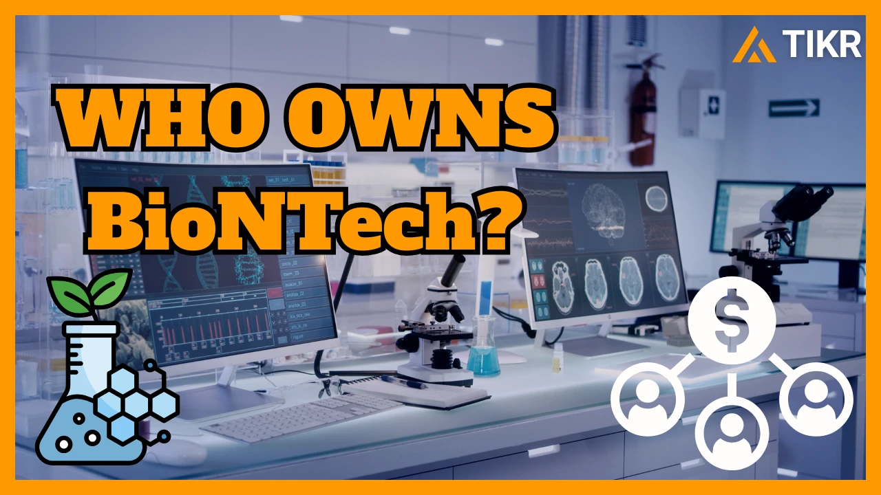 谁拥有BioNTech？追踪BioNTech 的大股东和内幕活动| TIKR.com
