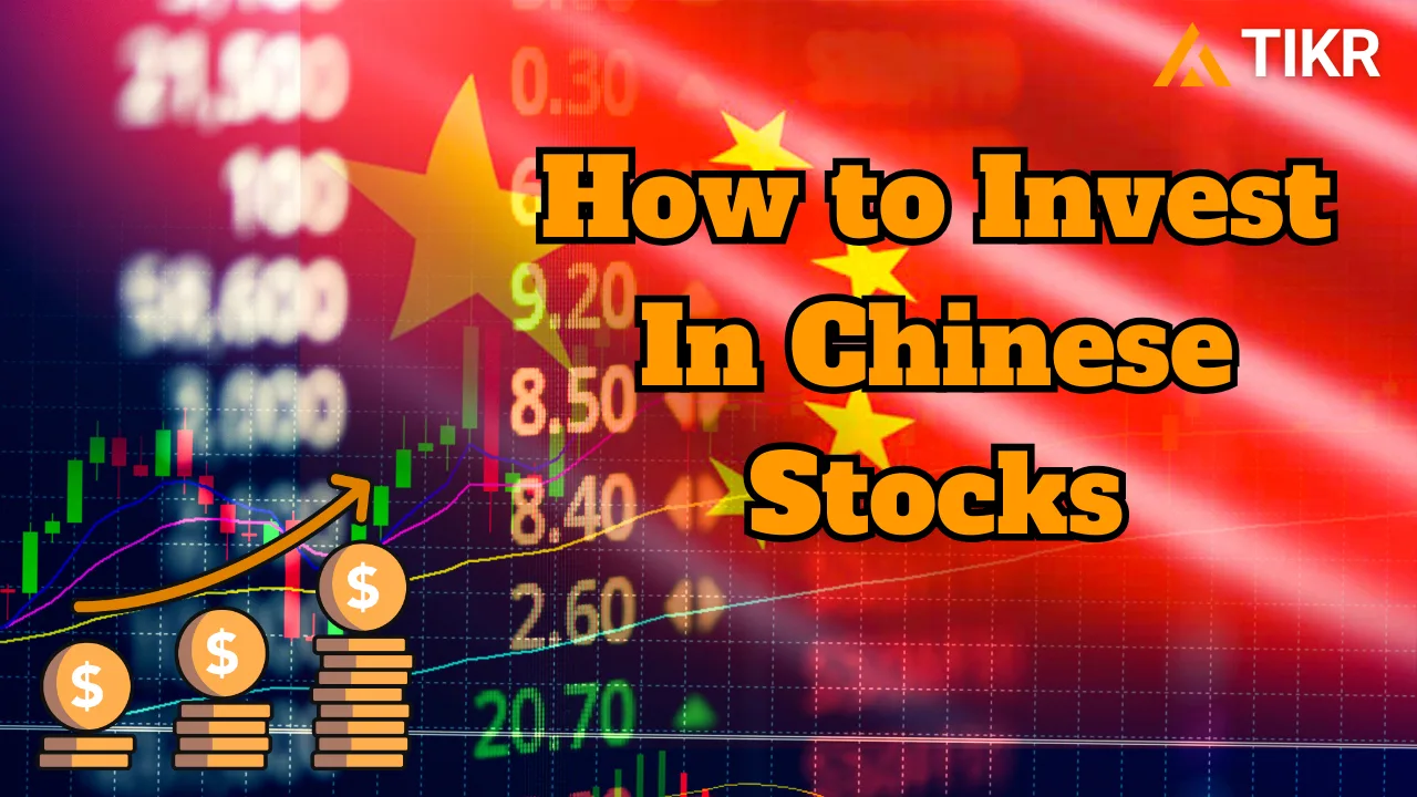 중국 주식에 투자하는 방법 | TIKR.com