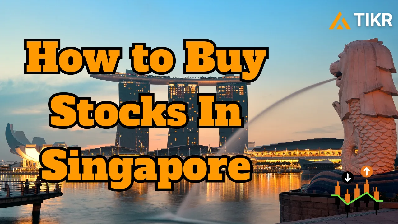 初心者のためのシンガポールでの株の買い方 | TIKR.com