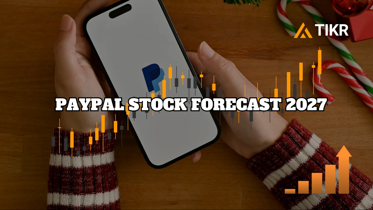 PayPal 주식 예측: 애널리스트들이 보는 2027년까지 주식의 향방 | TIKR.com