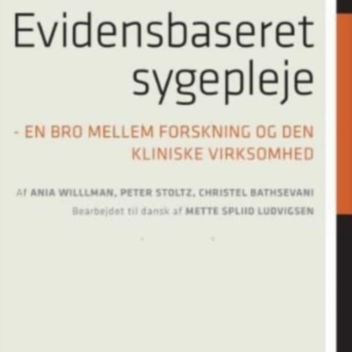 Evidensbaseret sygepleje af Peter Stoltz, år 2007