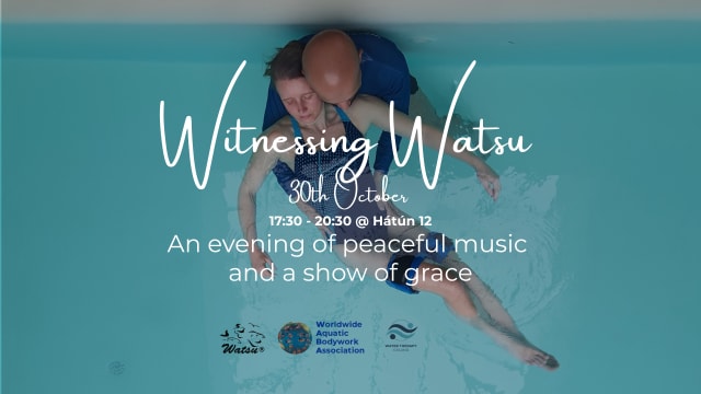 Witnessing WATSU 