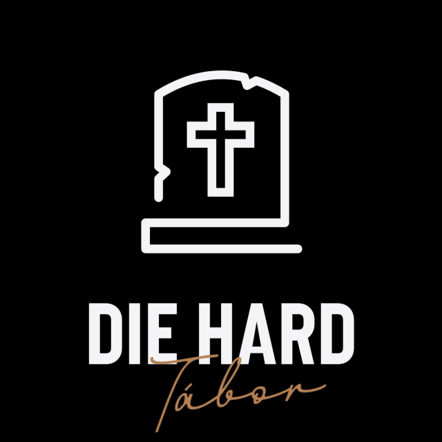 DIE HARD TÁBOR