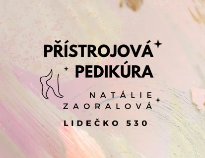 Přístrojová pedikúra Lidečko Natálie Zaoralová