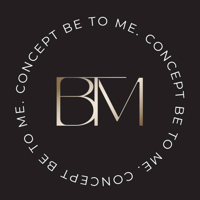  BE TO ME Concept