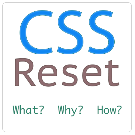 CSS Resets CSS Resets