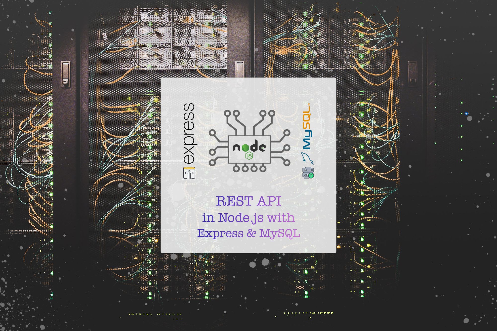 Creating REST API in Node.js with Express and MySQL