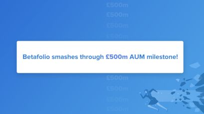 Betafolio smashes through £500m AUM milestone