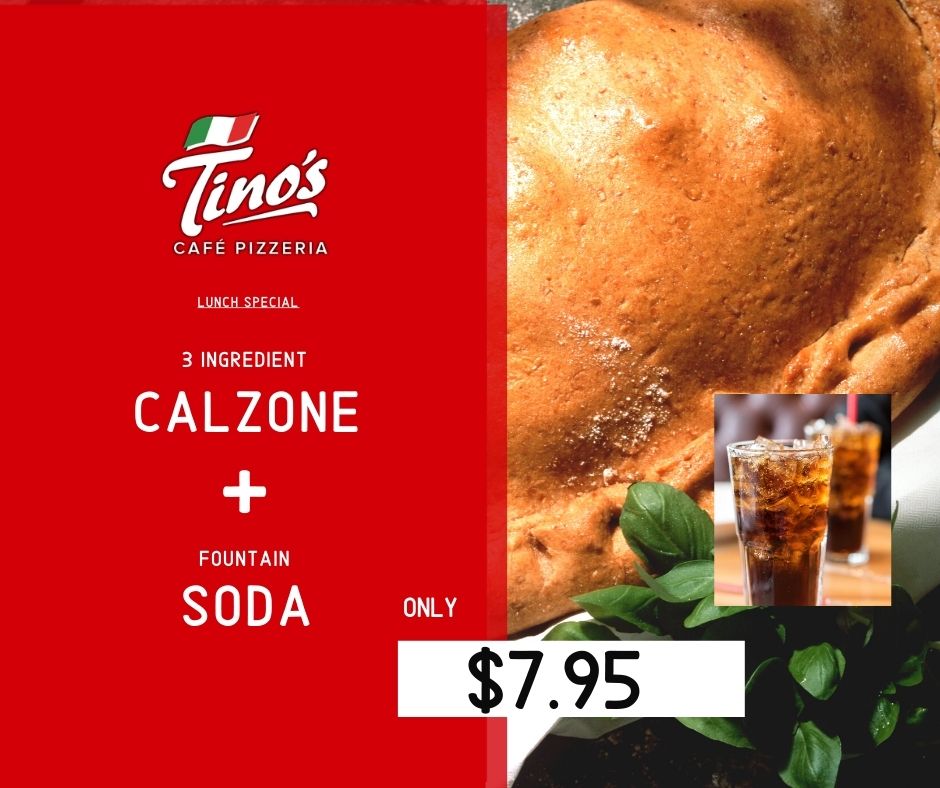 Calzone Lunch Special