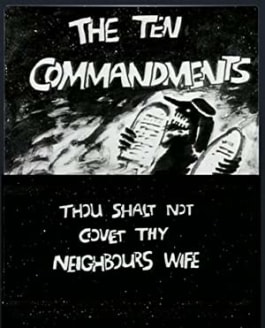 The Ten Commandments Number 10: Thou Shalt Not Covet Thy Neighbour's Wife