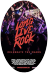 long-live-rock-celebrate-the-chaos