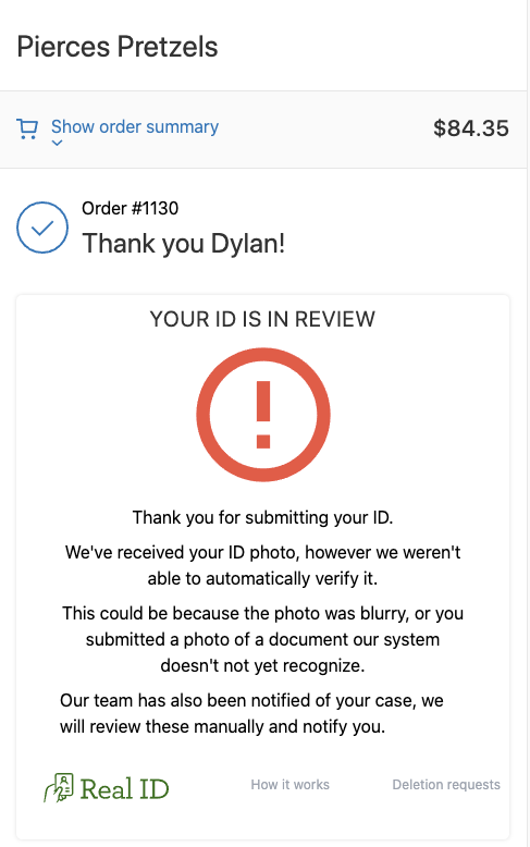The warning displayed to customers that fail ID verification when they revisit the order status page