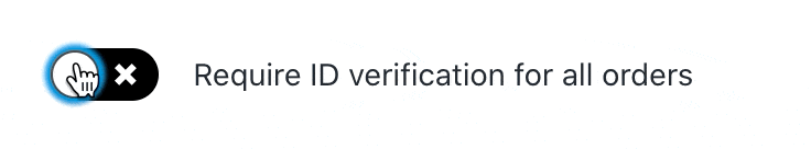 Enabling and disabling the automatic ID verification across all orders
